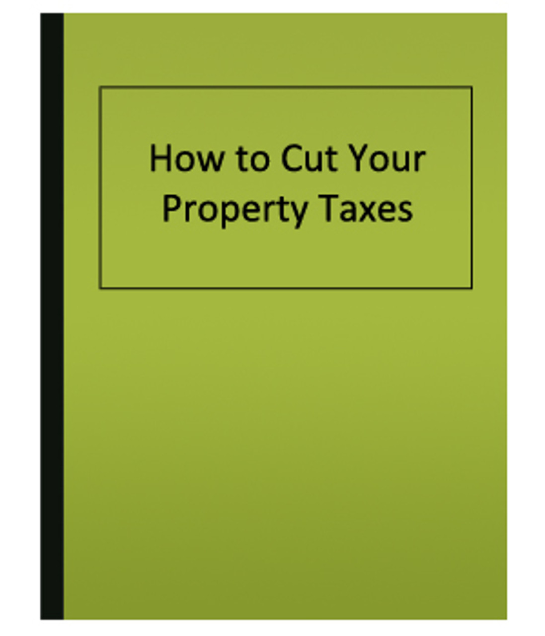 Cut Your Property Taxes