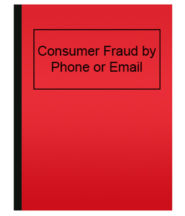 Consumer Fraud by Phone or Mail