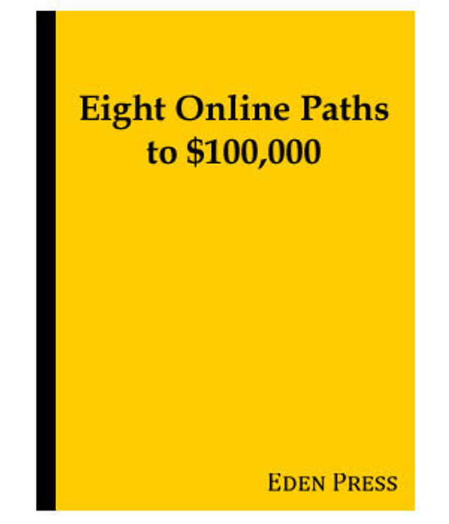 Eight Online Paths to $100,000 