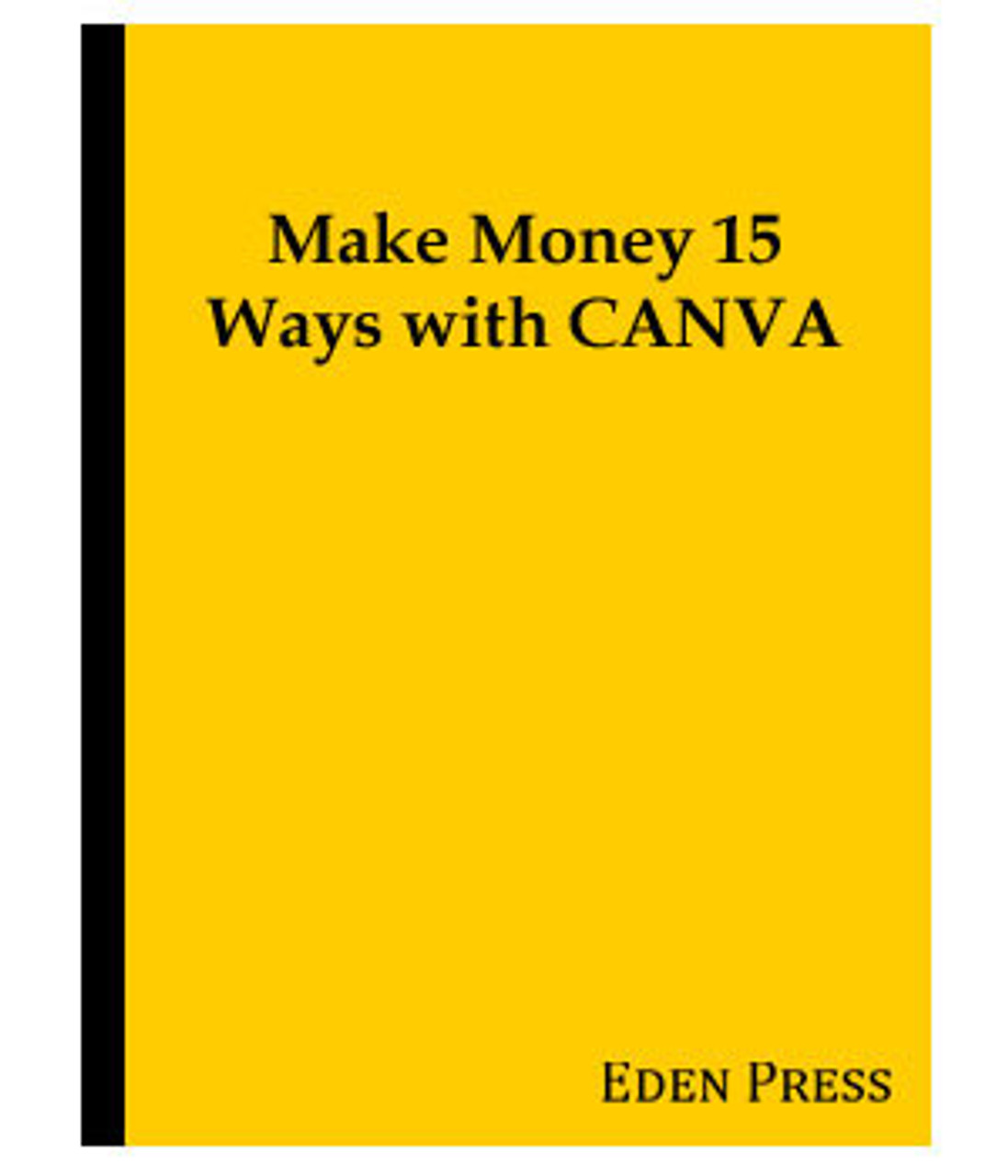Money 15 Ways with CANVA