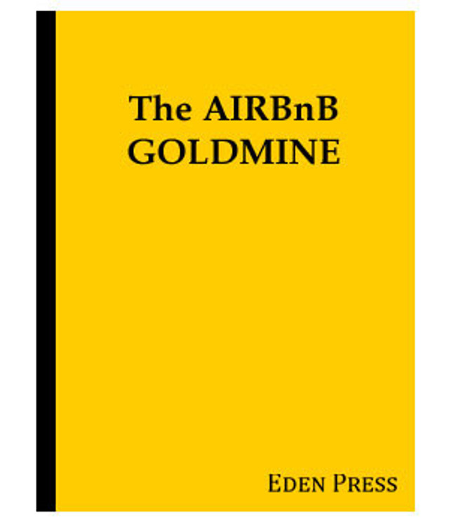 The AIR BnB GOLDMINE