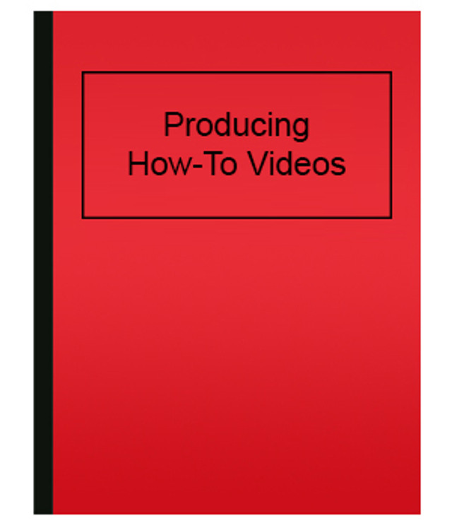 Producing How-To Videos