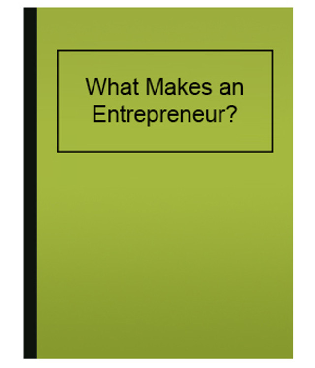 What Makes an Entrepreneur?
