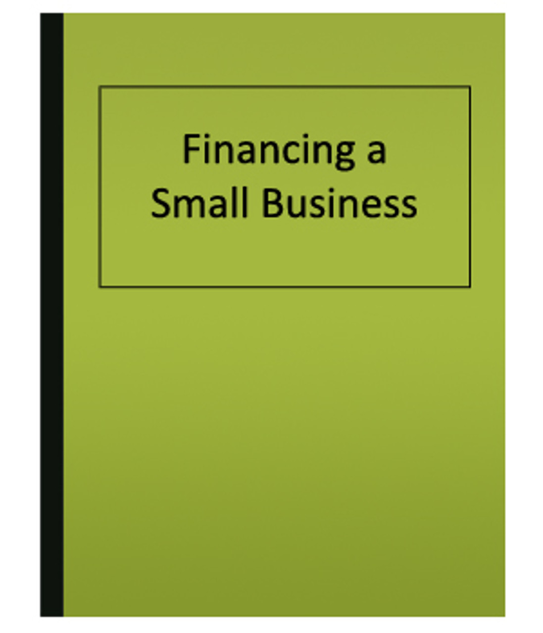 Financing a Small Business