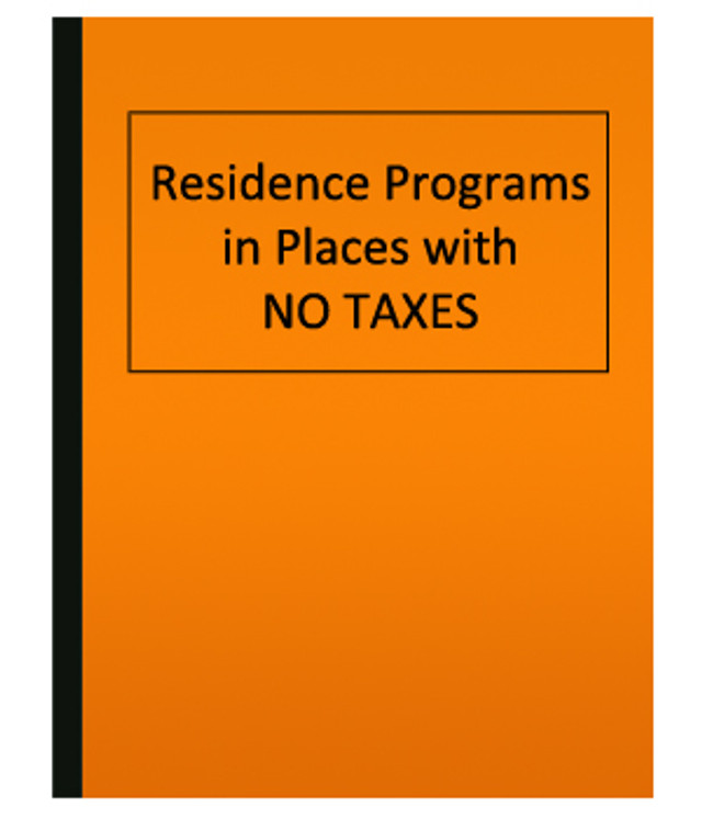 Residence Programs in Places with NO TAXES