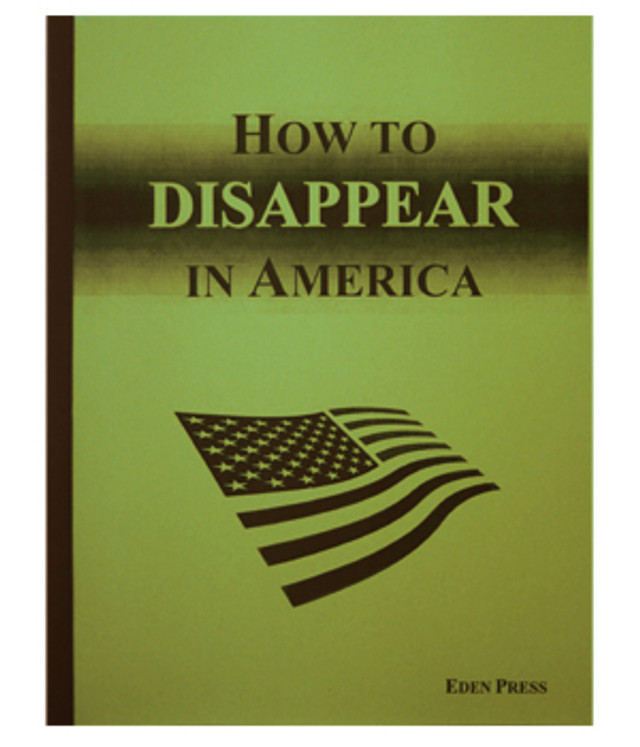How to Disappear in America