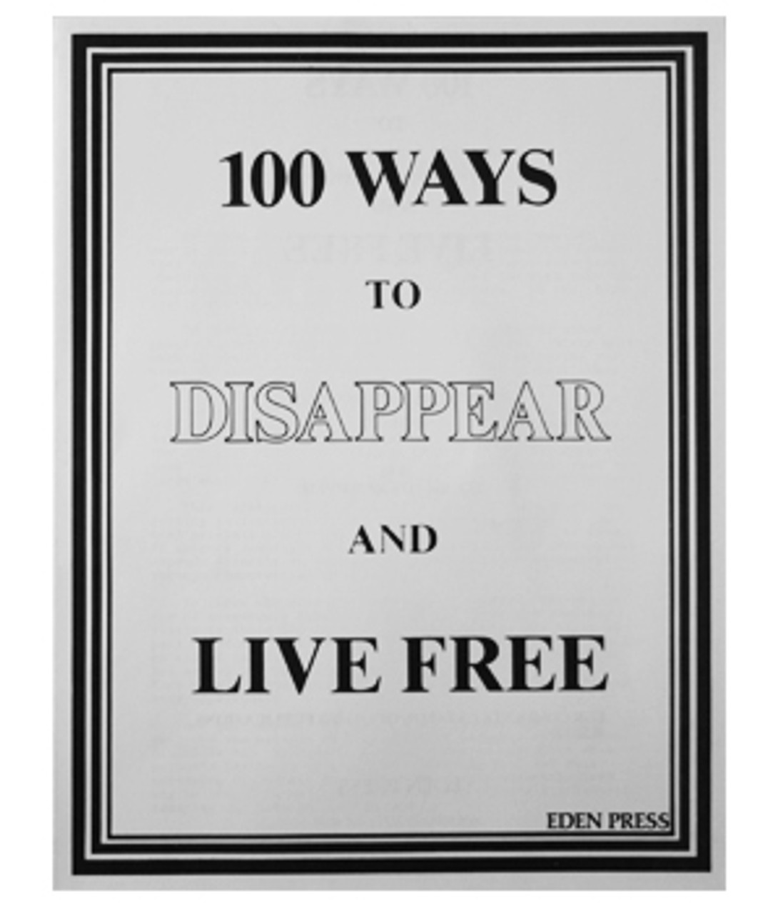 100 Ways Disappear  Live Free