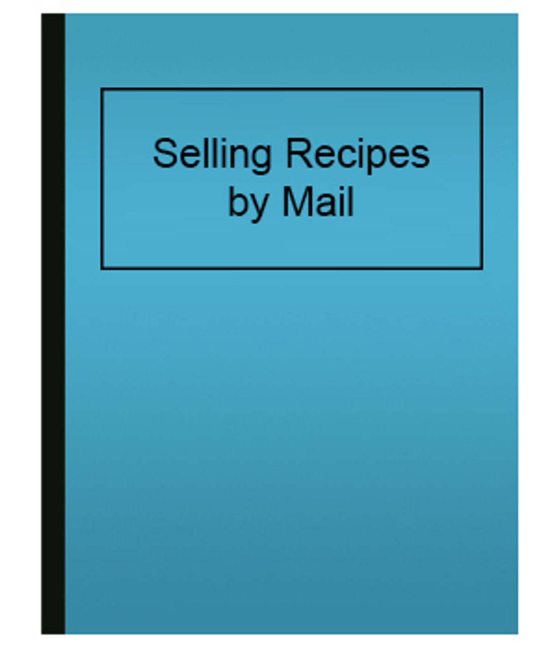 Selling Recipes by Mail