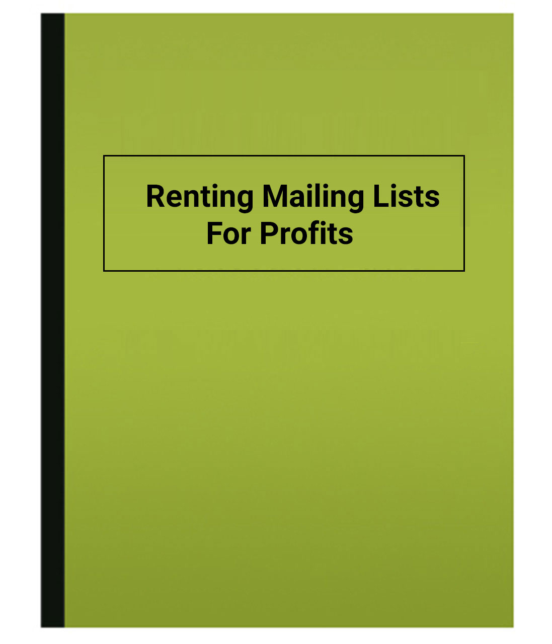 Renting Mailing Lists for Profit