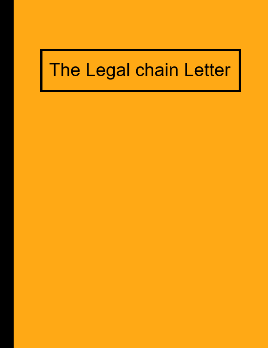 The Legal chain Letter