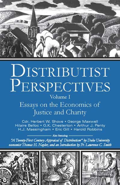 Distributist Perspectives I