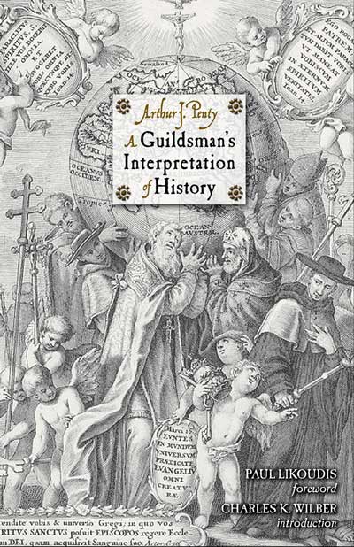 A Guildsman’s Interpretation of History