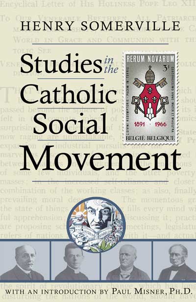 Studies in the Catholic Social Movement